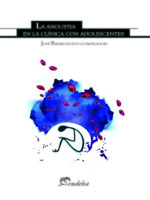 cover image of La angustia en la clínica con adolescentes